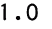 1.0